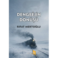 Dengbêjin Dönüşü