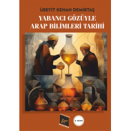 Yabancı Gözüyle Arap Bilimleri Tarihi 