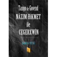 Nâzım Hikmet ile Cegerxwîn (Tango İle Govend) 