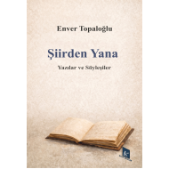 Şiirden Yana Yazılar ve Söyleşiler 