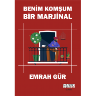 Benim Komşum Bir Marjinal
