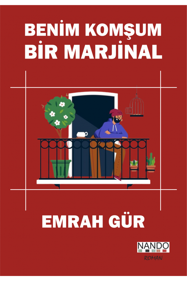 Benim Komşum Bir Marjinal