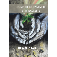 Cennet De Cehennem De Bu  Dünyadadır