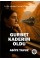 Gurbet Kaderim Oldu