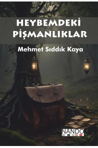 Heybemdeki Pişmanlıklar