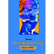 Nalîn...Bîrdanka Xwelyê