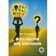 Dolu Geldim Boş Gidiyorum	