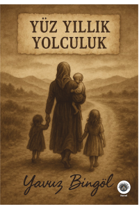 Yüz Yıllık Yolculuk