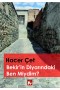 Bekir'in Diyarındaki Ben Miydim?