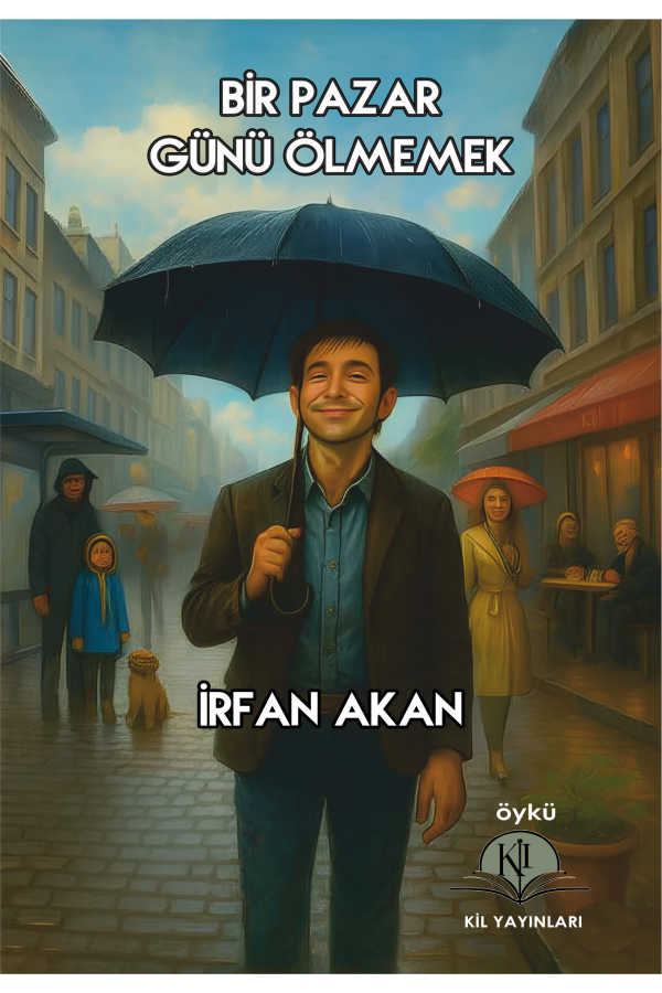 Bir Pazar Günü Ölmemek