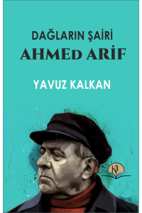 Dağların Şairi Ahmed Arif