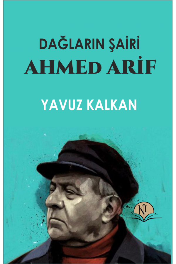 Dağların Şairi Ahmed Arif