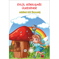 Eylül Gökkuşağı Ülkesinde