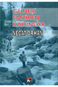 Güneşi Emziren Kadınlar