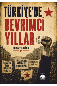 Türkiye'de Devrimci Yıllar 1 1960-1980