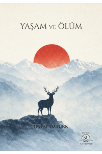 Yaşam ve Ölüm