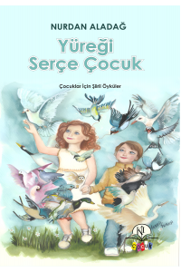 Yüreği Serçe Çocuk