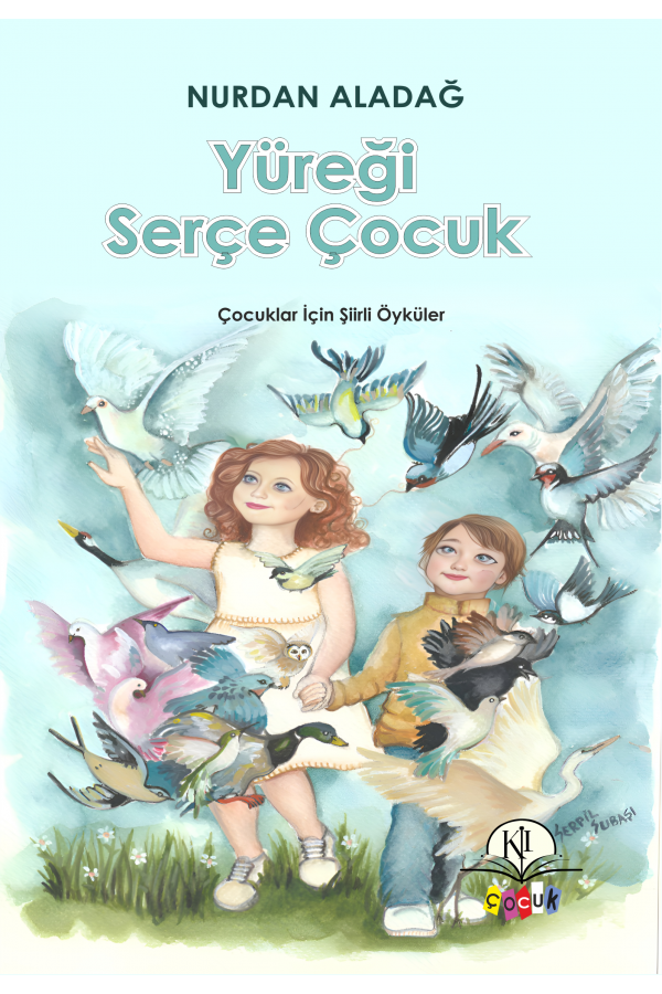 Yüreği Serçe Çocuk