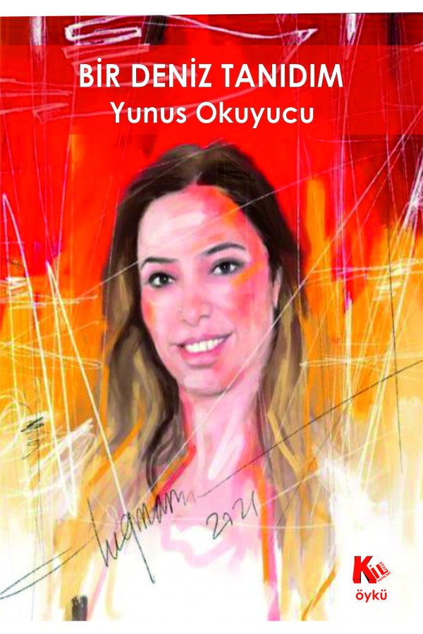 Bir Deniz Tanıdım