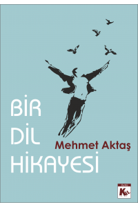 Bir Dil Hikayesi