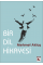 Bir Dil Hikayesi