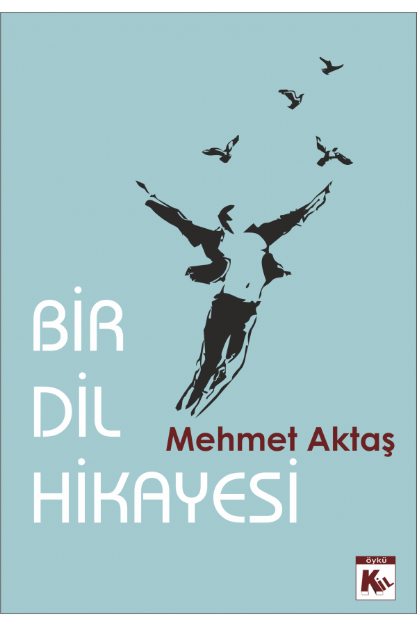 Bir Dil Hikayesi