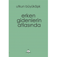 Erken Gidenlerin Atlasında