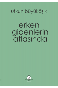 Erken Gidenlerin Atlasında