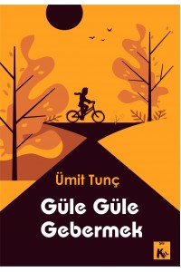 Güle Güle Gebermek