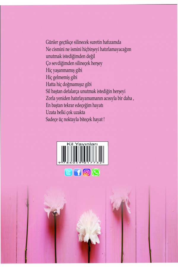 Ve göğsümde bir mezarlık çiçeği