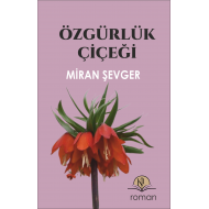 Özgürlük Çiçeği