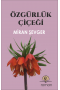 Özgürlük Çiçeği
