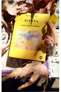 Avesta -1- Gāthā’yên Zarathushtra