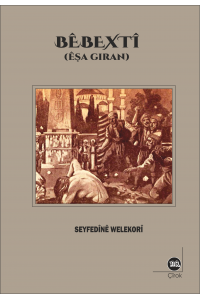  Bêbextî (Êşa Giran)