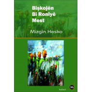  Bişkojên Bi Roniyê Mest