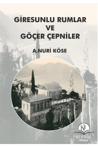 Giresunlu Rumlar ve Göçer Çepniler 