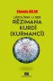 LÊKOLÎNEK LI SER RÊZIMANA KURDÎ (KURMANCÎ)