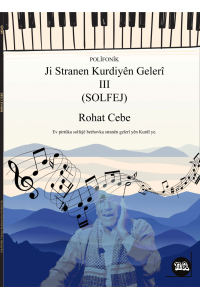  POLÎFONÎK Ji Stranen Kurdiyên Gelerî III (SOLFEJ)