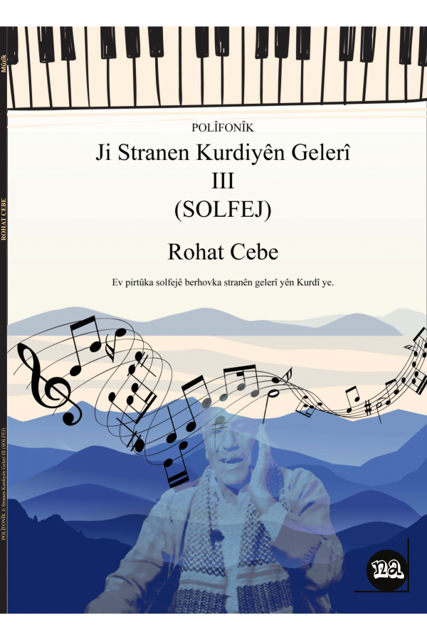  POLÎFONÎK Ji Stranen Kurdiyên Gelerî III (SOLFEJ)