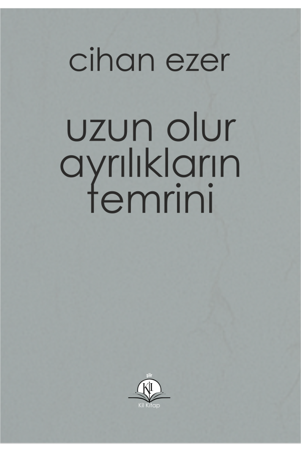 Uzun Olur Ayrılıkların Temrini