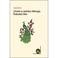 Çîroken Ku Şahidiya Kevnariya Mîtologîya Êzdiyatiyê