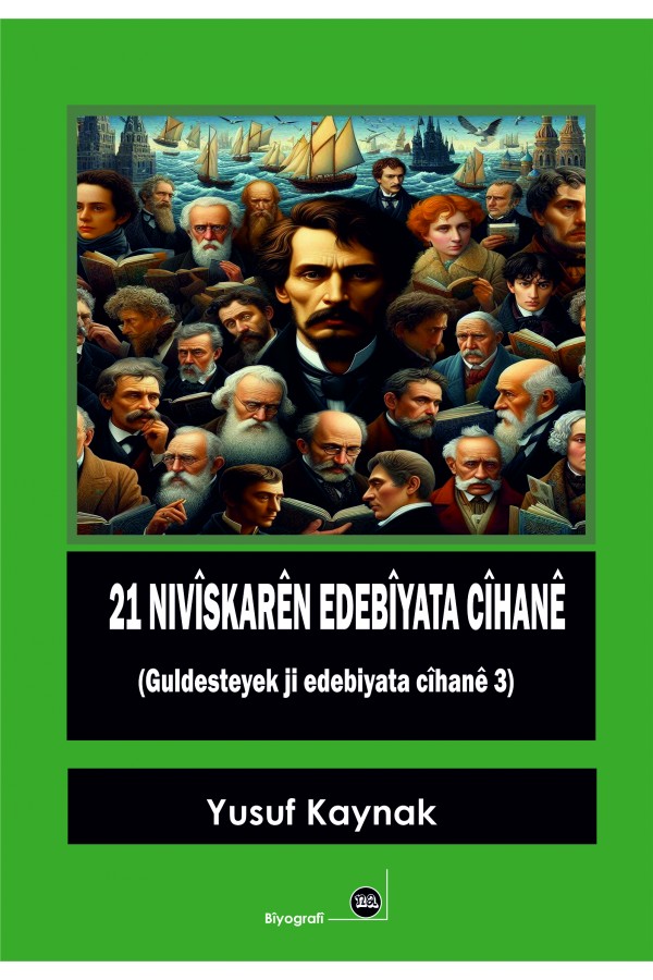  21 Nivîskarên Edebiyata Cîhanê