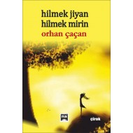 Hilmek jiyan hilmek mirin