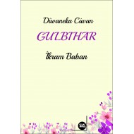 Dîwaneka Ciwan  Gulbihar