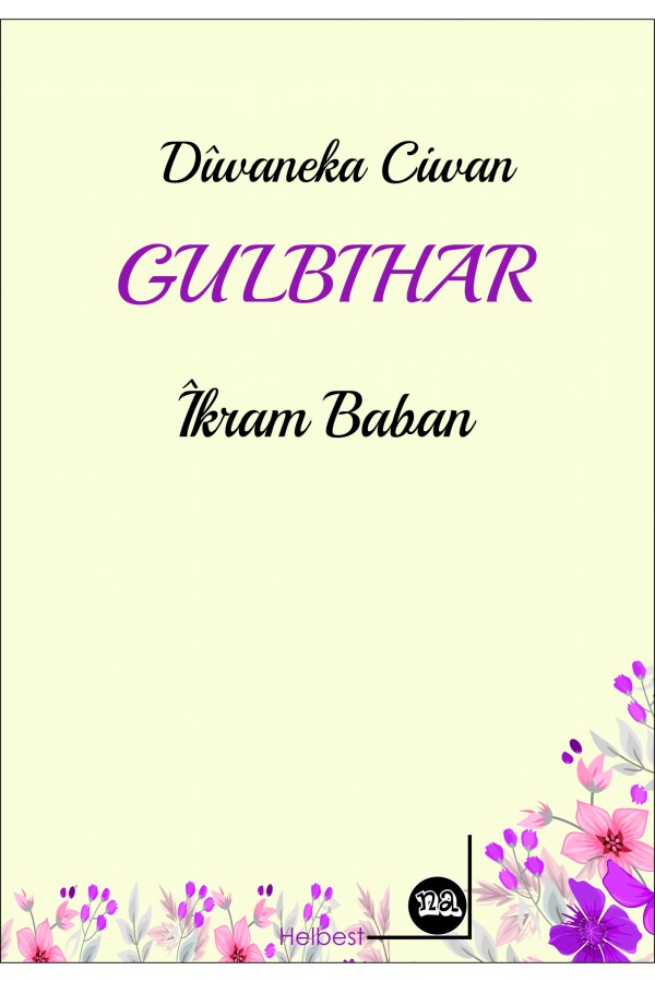 Dîwaneka Ciwan  Gulbihar