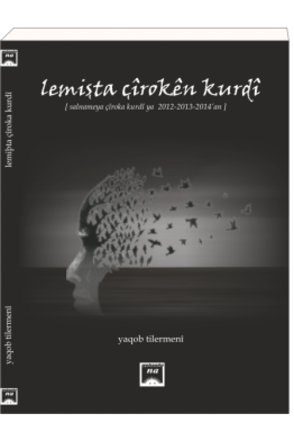 Lemişta çîrokên kurdî    [salnameya çîroka kurdî ya 2012-2013-2014’an]
