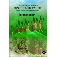 Maymundan Tanrıya Özgürlük Tarihi (İnsan evrimi ve uygarlığın doğuşu)