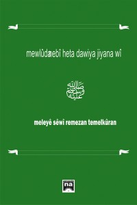 Mewlûda Nebî Heta Dawiya Jiyana Wî çapa 2.