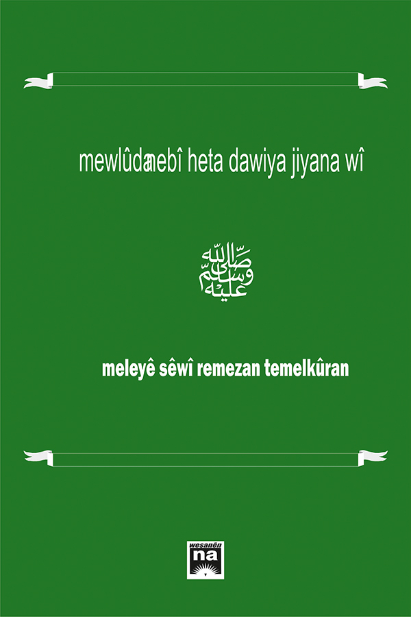 Mewlûda Nebî Heta Dawiya Jiyana Wî çapa 2.