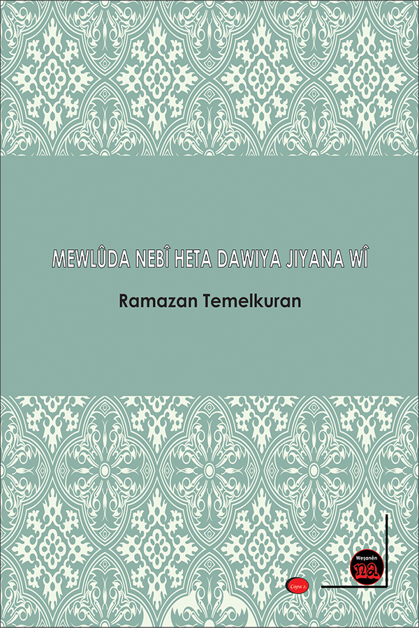 Mewlîda nebî heta dawiya jiyana wî